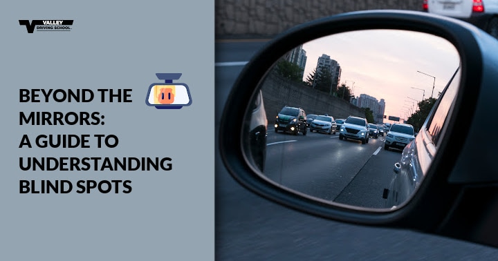 Beyond the Mirrors A Guide to Understanding Blind Spots blog header