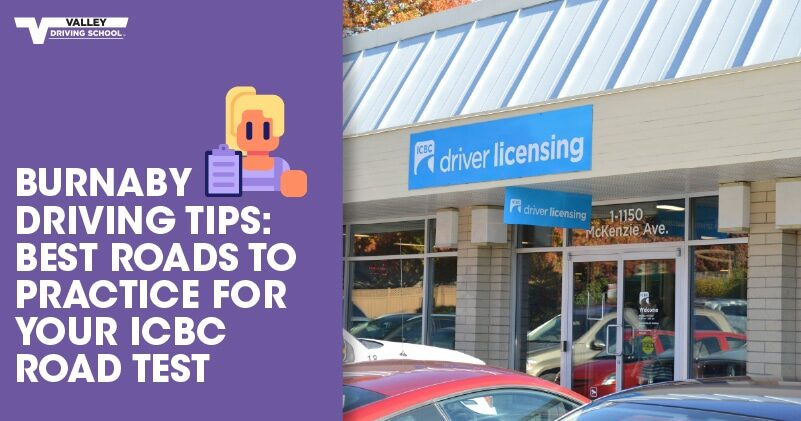 Blog Post Burnaby Driving Tips Best Roads to Practice for Your Road Test Website