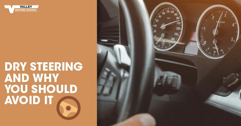 Blog Post What is Dry Steering and How to Avoid it Website