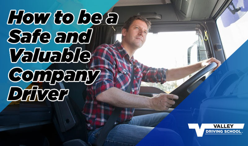 Blog How to be a Safe and Valuable Company Driver Header