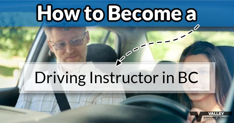 Blog How To Become A Driving Instructor In BC Header copy