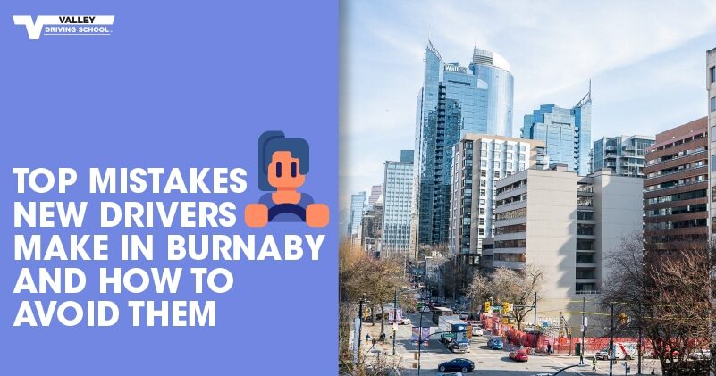 Blog Mistakes New Drivers Make in Burnaby header