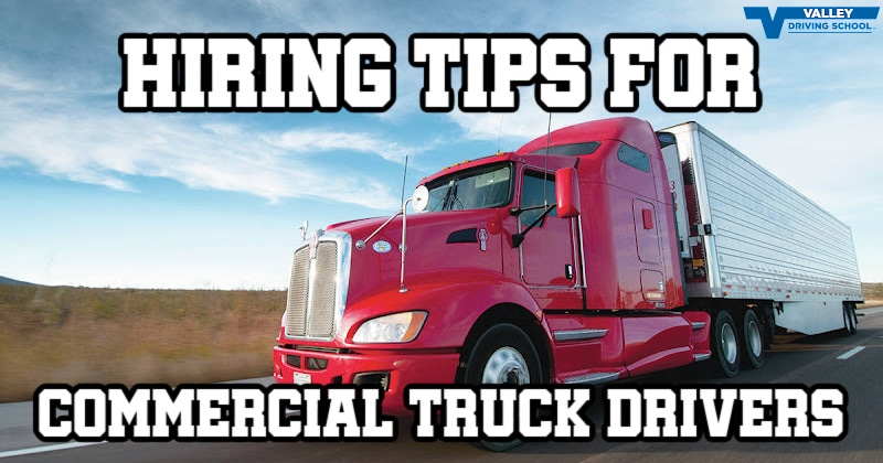 Blog Hiring Tips For commercial Truck Drivers Header