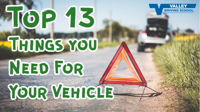 Blog Top 13 Things You Need For Your Vehicle Header FINAL
